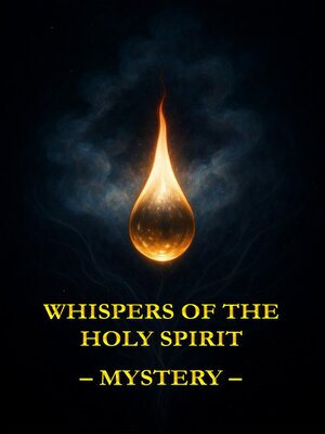 cover image of Whispers of the Holy Spirit – Mystery